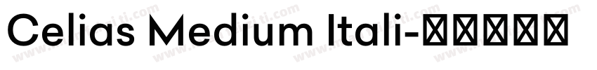 Celias Medium Itali字体转换